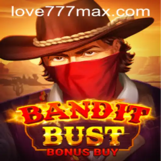 Bandit Bust Bonus Buy: A New Gaming Revolution with a Lucky Twist