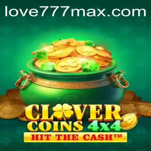 Discover the Exciting World of CloverCoins4x4: A Game That Combines Luck and Love777