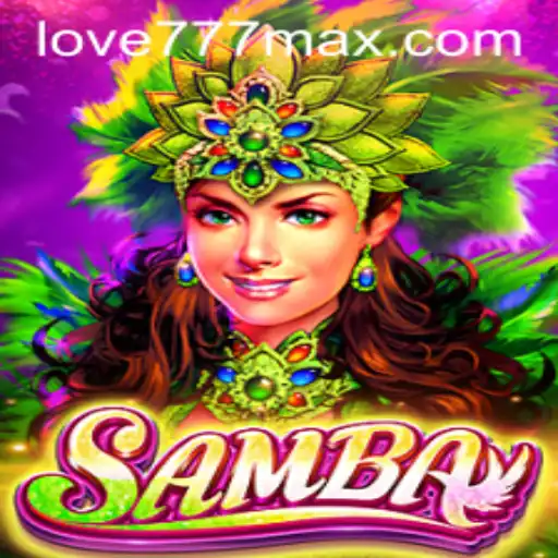 Exploring the Captivating World of Samba: Unveiling the Game of Love777