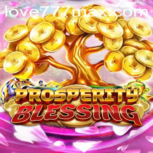 ProsperityBlessing: A Deep Dive into the World of Love777