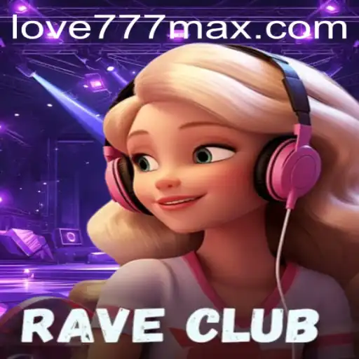 Discover the Vibrant World of RaveClub: Dive into the Exciting Love777 Experience